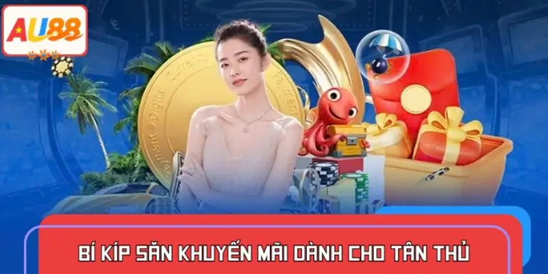 Mẹo săn thưởng thành công 100% cho người mới