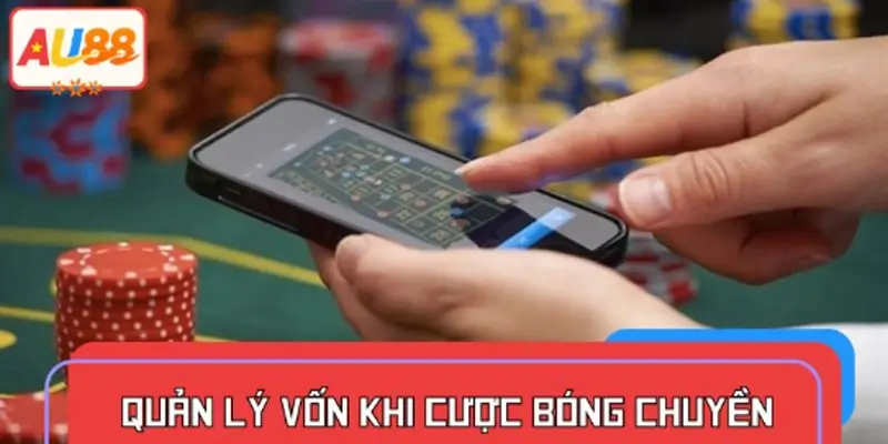 Cách đặt cược bóng chuyền dựa trên quản lý vốn