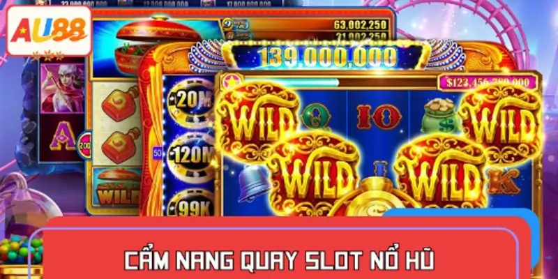 Cẩm nang quay slot nổ hũ dành riêng cho hội viên mới