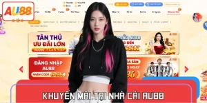Chỉ Bạn Cách Nhận Các Khuyến Mãi Tại Nhà Cái AU88 Nhanh Nhất
