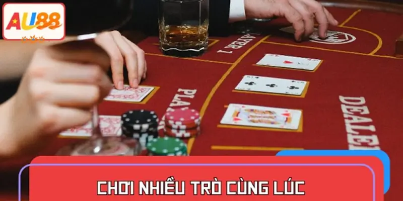 Chơi nhiều trò cùng lúc