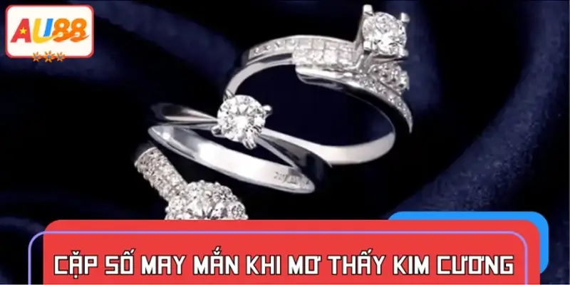 Con số may mắn khi mơ thấy nhặt được kim cương