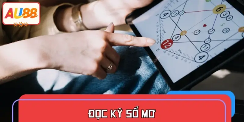 Đọc kỹ sổ mơ