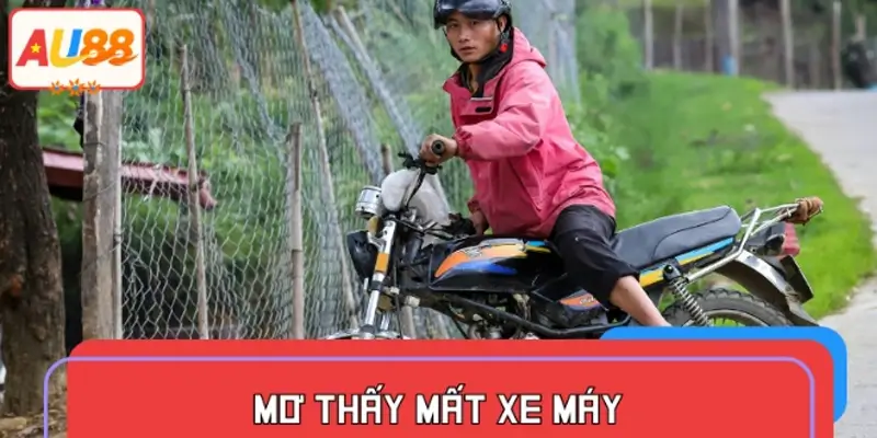 Mơ thấy mất xe máy