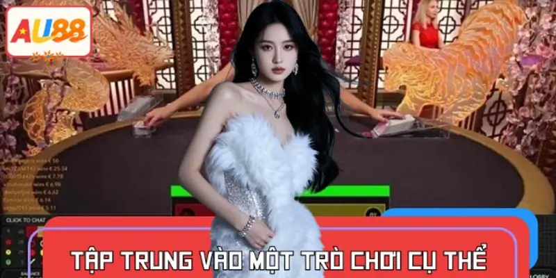Tập trung vào một game