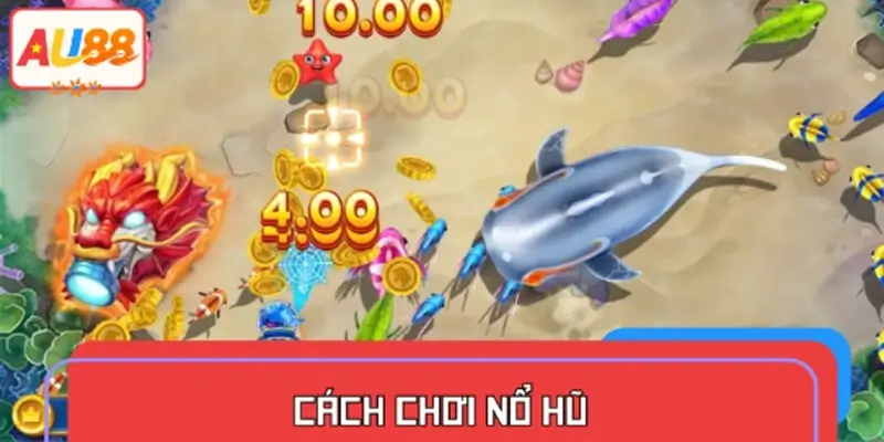 Vài nét về trò chơi Nổ Hũ Bắn Cá